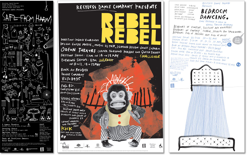 Designs of fliers for three Restless productions, Rebel, Safe From Harm and Bedroom Dancing.